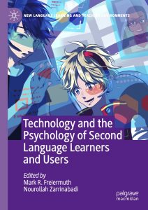 Technology and the Psychology of Second Language Learners and Users